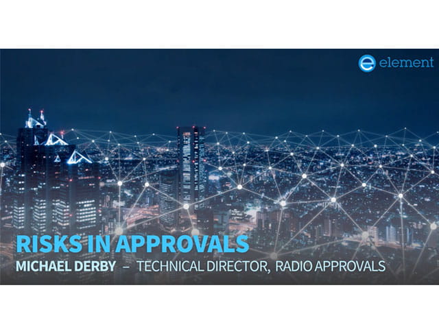 Connected Equipment Approvals calculated Risk and Test Reduction Michael Derby