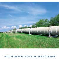 Element White Paper Failure Analysis of Pipeline Coatings Element White Paper Failure Analysis of Pipeline Coatings